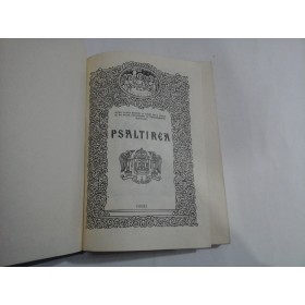    PSALTIREA  - Editura Bisericii Ortodoxe din Moldova  oras Orhei  